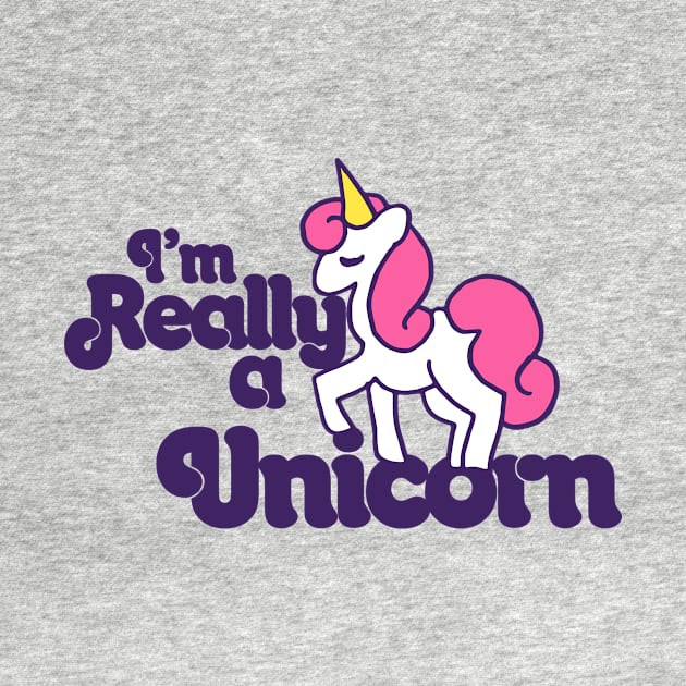 I'm really a Unicorn by bubbsnugg